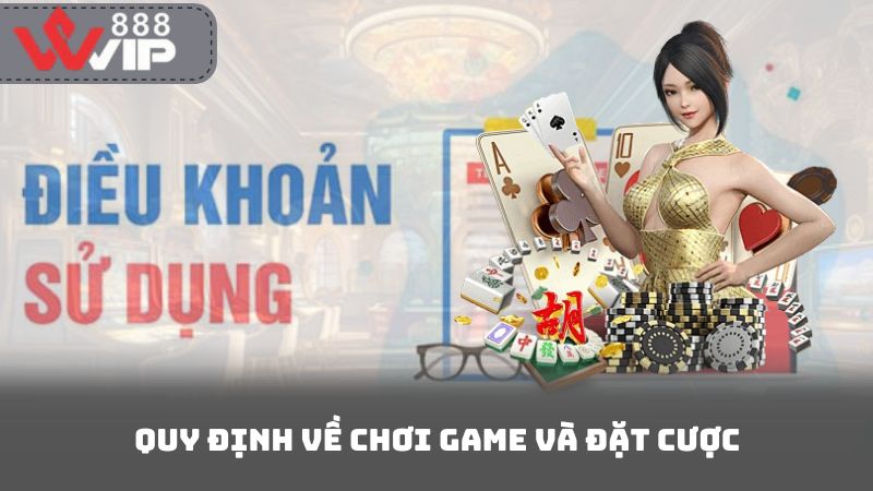 Quy Định Về Chơi Game Và Đặt Cược